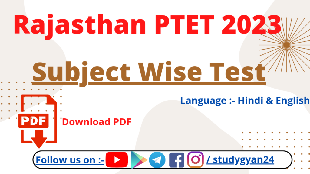 Rajasthan PTET Subject Wise Mock Test