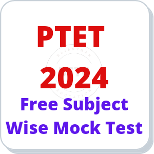 ptet 2024 free subject wise mock test